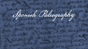 Sin Barcos<br> Spanish Paleography Institute